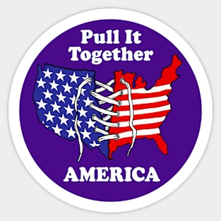 Pull It Together America Sticker